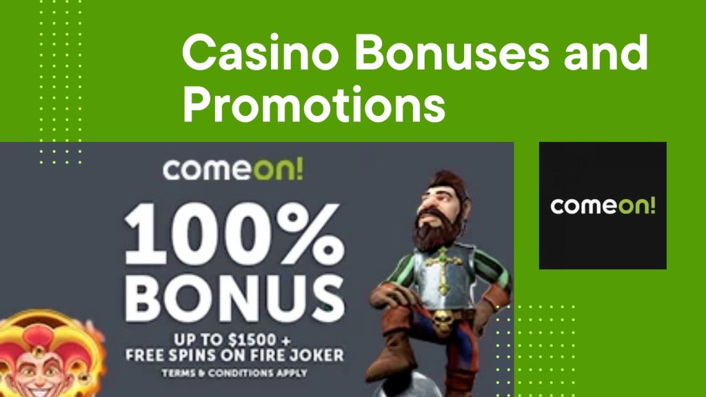 Comeon Casino Bonuses and Promotions