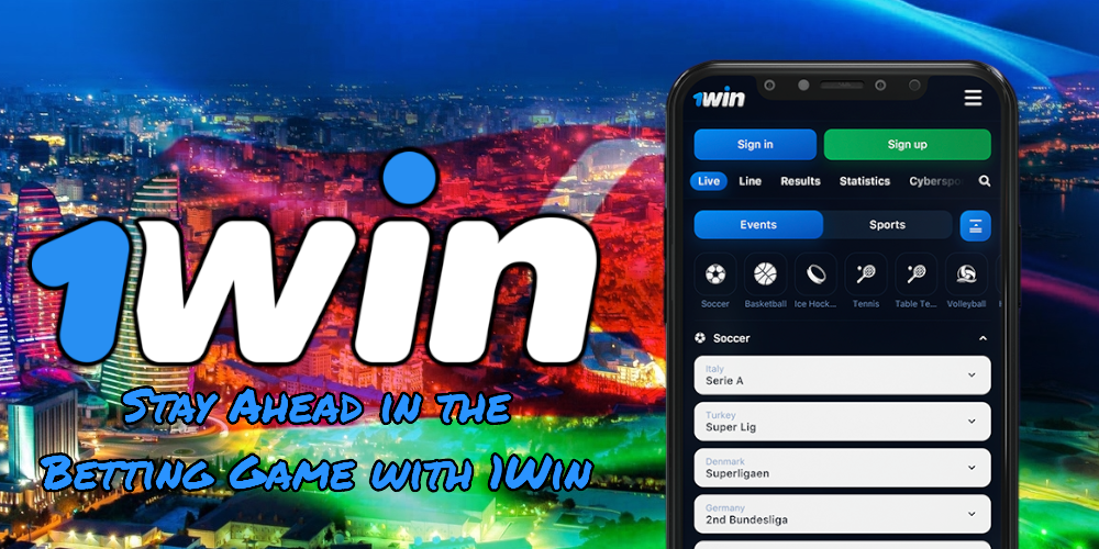 Stay Ahead in the Betting Game with 1Win
