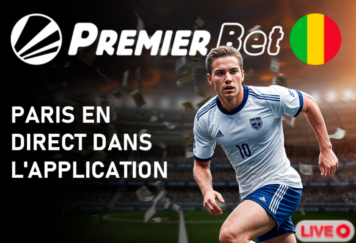 Paris en direct dans l’application Premier Bet – comment l’utiliser au Mali
