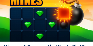 Mines A Game on the Way to Big Wins